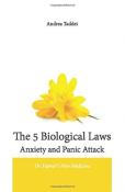 The 5 Biological Laws Anxiety And Panic Attacks