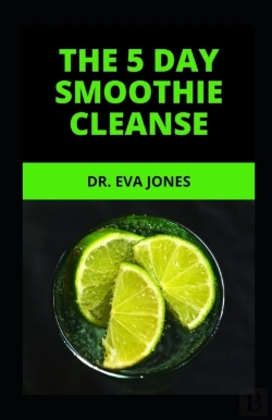 Bertrand.pt - The 5 Day Smoothie Cleanse