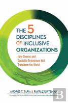 The 5 Disciplines Of Inclusive Organizations