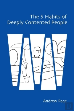 Bertrand.pt - The 5 Habits Of Deeply Contented People