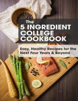 Bertrand.pt - The 5 Ingredient College Cookbook