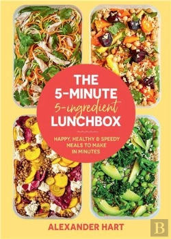 Bertrand.pt - The 5 Minute, 5 Ingredient Lunchbox