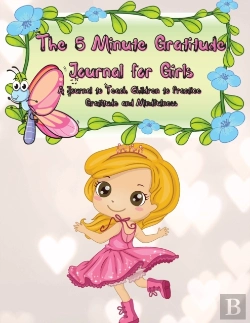 Bertrand.pt - The 5 Minute Gratitude Journal For Girls