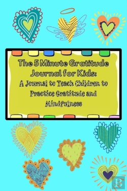 Bertrand.pt - The 5 Minute Gratitude Journal For Kids: