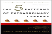 The 5 Patterns Of Extraordinary Careers
