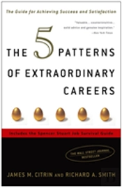 The 5 Patterns Of Extraordinary Careers