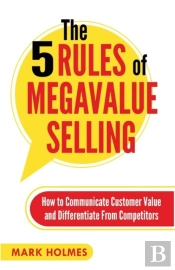 The 5 Rules Of Megavalue Selling