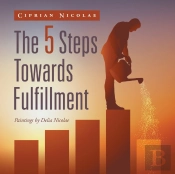 The 5 Steps Towards Fulfillment