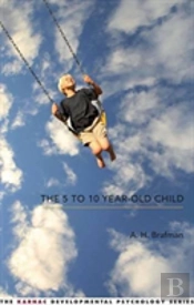 The 5 To 10 Year-Old Child