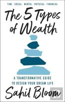 The 5 Types Of Wealth