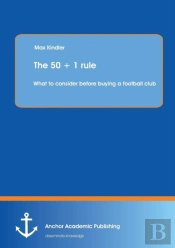 The 50 + 1 Rule