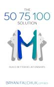 The 50 75 100 Solution