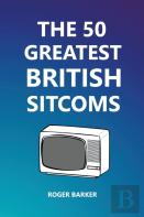The 50 Greatest British Sitcoms