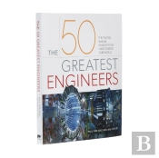 The 50 Greatest Engineers