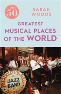 Bertrand.pt - The 50 Greatest Musical Places