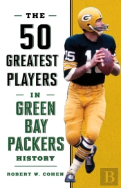 The 50 Greatest Players In Green Bay Packers History