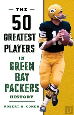 Bertrand.pt - The 50 Greatest Players In Green Bay Packers History