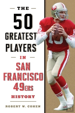 Bertrand.pt - The 50 Greatest Players In San Francisco 49ers History