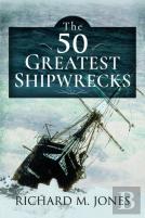 The 50 Greatest Shipwrecks