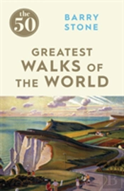 The 50 Greatest Walks Of The World