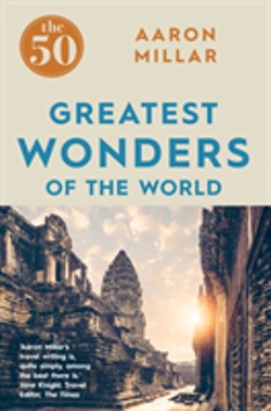 Bertrand.pt - The 50 Greatest Wonders Of The World