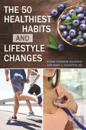 The 50 Healthiest Habits And Lifestyle Changes