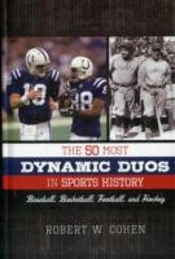 The 50 Most Dynamic Duos In Sports History