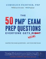 The 50 Pmp Exam Prep Questions Everyone Gets Wrong