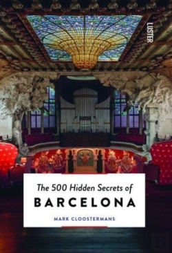 Bertrand.pt - The 500 Hidden Secrets Of Barcelona