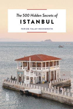 Bertrand.pt - The 500 Hidden Secrets Of Istanbul