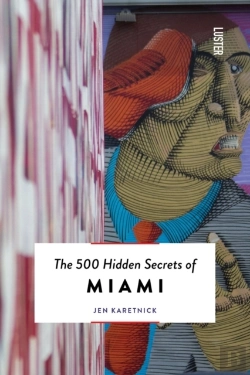 Bertrand.pt - The 500 Hidden Secrets Of Miami