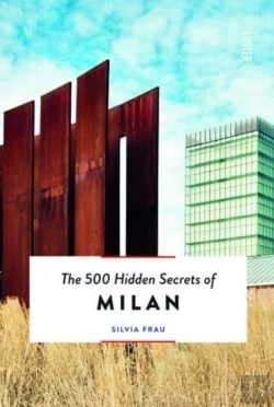 Bertrand.pt - The 500 Hidden Secrets Of Milan