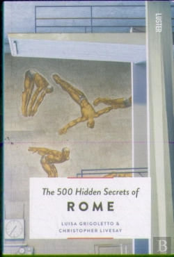 Bertrand.pt - The 500 Hidden Secrets Of Rome