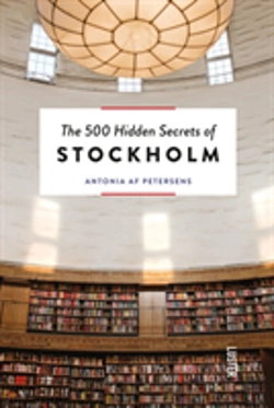 Bertrand.pt - The 500 Hidden Secrets Of Stockholm