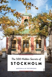 The 500 Hidden Secrets Of Stockholm
