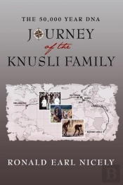 The 50,000 Year Dna Journey Of The Knusli Family