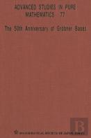 The 50th Anniversary Of Grobner Bases