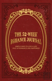 The 52-Week Romance Journal