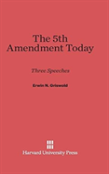 The 5th Amendment Today