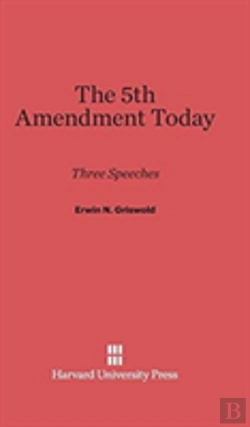 Bertrand.pt - The 5th Amendment Today