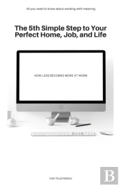 The 5th Simple Step To Your Perfect Home, Job, And Life