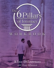 The 6 Pillars Of Intimacy Workbook