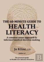 The 60-Minute Guide To Health Literacy
