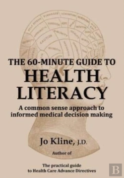 Bertrand.pt - The 60-Minute Guide To Health Literacy