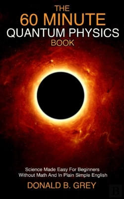 Bertrand.pt - The 60 Minute Quantum Physics Book: Scie