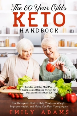 Bertrand.pt - The 60 Year Old'S Keto Handbook: The Ket