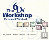 The 6ds Workshop Live Workshop Participant Workbook