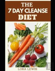 The 7 Day Diet Cleanse