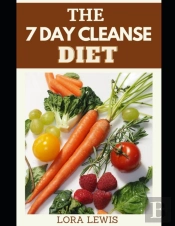 The 7 Day Diet Cleanse