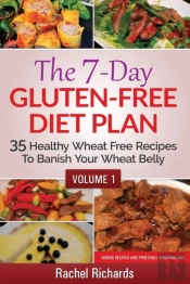 The 7-Day Gluten-Free Diet Plan